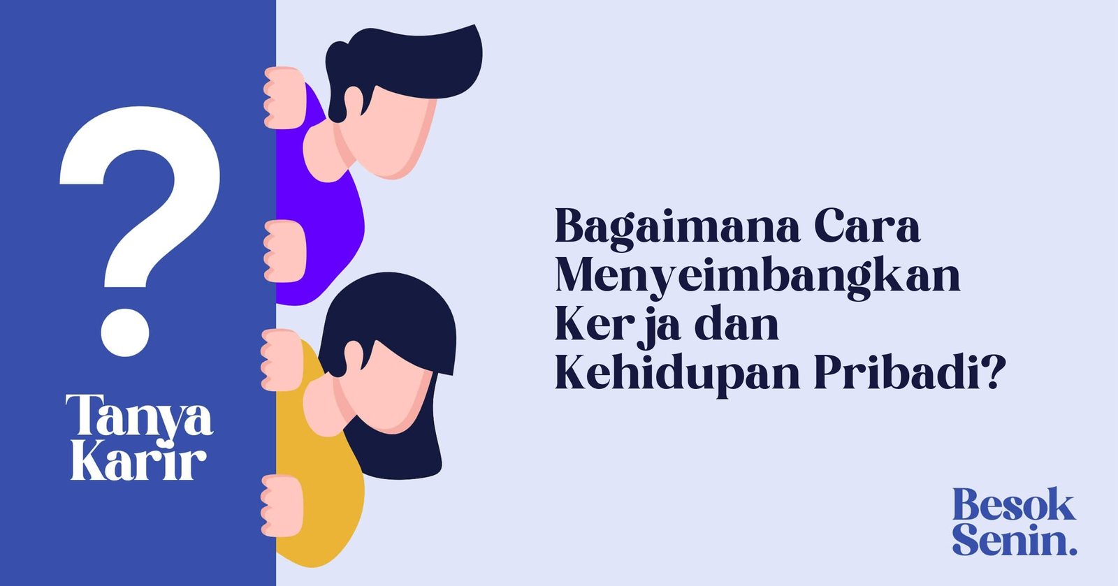 Bagaimana Cara Menyeimbangkan Kerja dan Kehidupan Pribadi?
